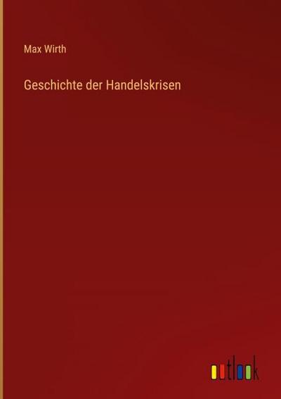 Geschichte der Handelskrisen
