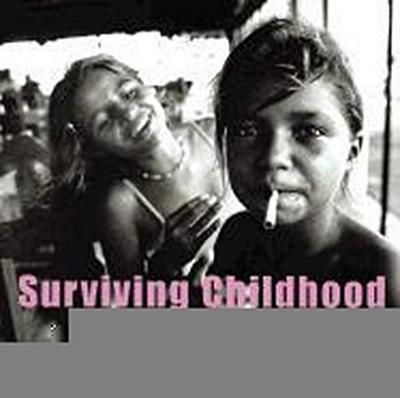 Surviving Childhood