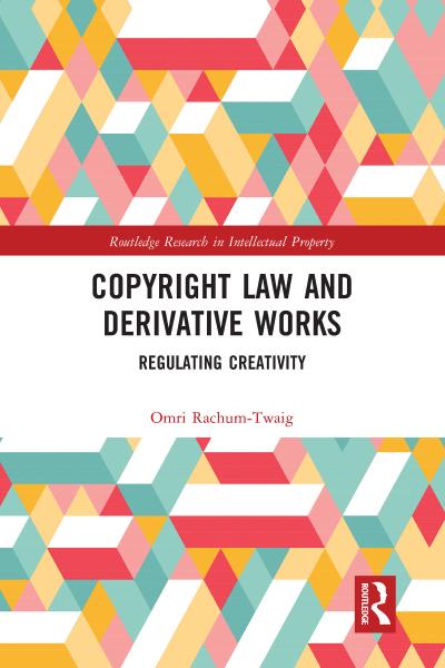 Copyright Law and Derivative Works