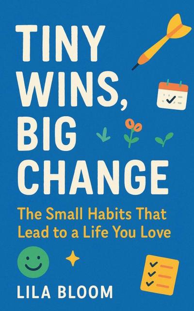 Tiny Wins, Big Change