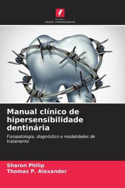 Manual clínico de hipersensibilidade dentinária