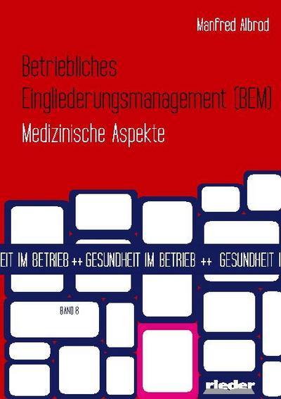 Betriebliches Eingliederungsmanagement (BEM)