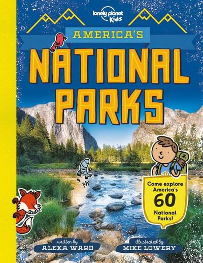 Lonely Planet Kids America’s National Parks