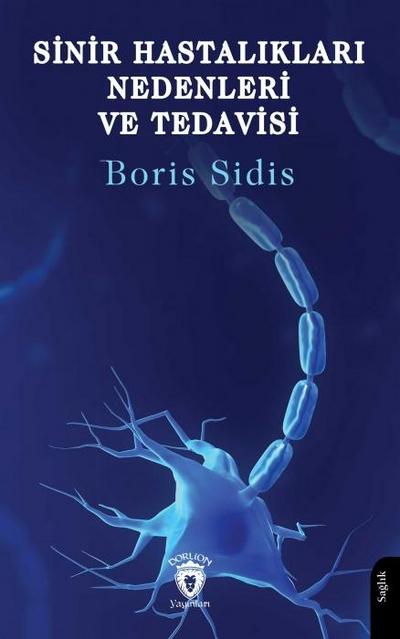 Sinir Hastaliklari Nedenleri ve Tedavisi