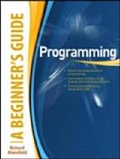 Programming A Beginner’s Guide