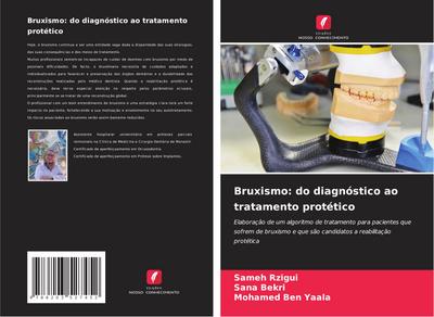 Bruxismo: do diagnóstico ao tratamento protético