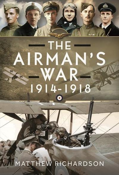 The Airman’s War, 1914-1918