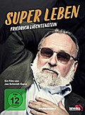 Super Leben - Friedrich Liechtenstein