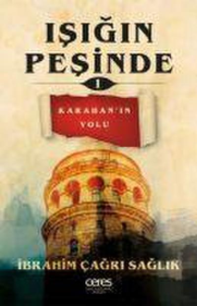 Isigin Pesinde 1 - Karahanin Yolu