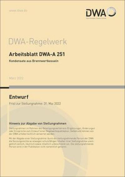 Arbeitsblatt DWA-A 251 Kondensate aus Brennwertkesseln (Entwurf)
