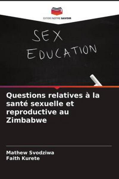 Questions relatives à la santé sexuelle et reproductive au Zimbabwe
