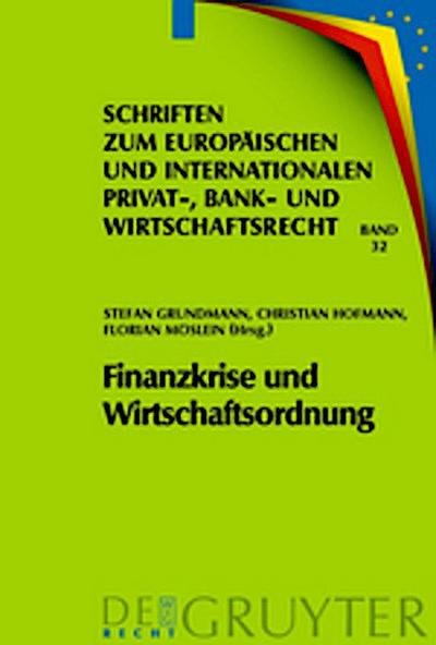 Finanzkrise und Wirtschaftsordnung