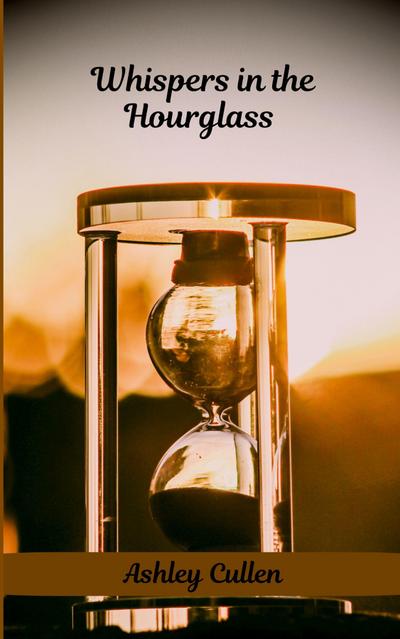 Whispers in the Hourglass
