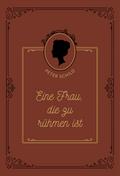 Eine Frau, die zu rühmen ist