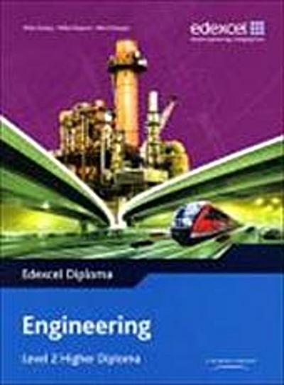 Edexcel Diploma: Engineering: Level 2 Higher Diploma (Level 2 Higher Diploma ...