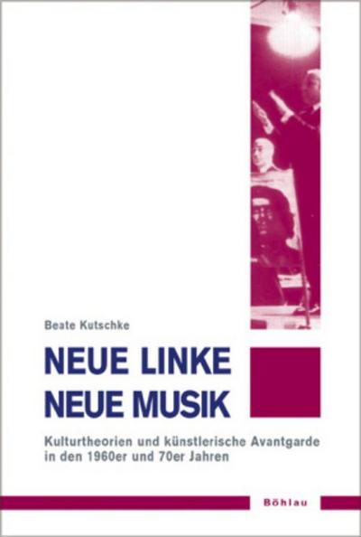 Neue Linke / Neue Musik