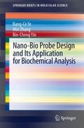 Nano-Bio Probe Design and Its Application for Bioc