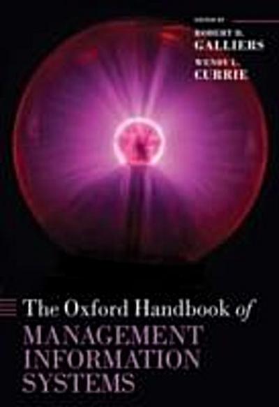 Oxford Handbook of Management Information Systems