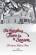 For Everything There is a Season