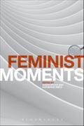 Feminist Moments