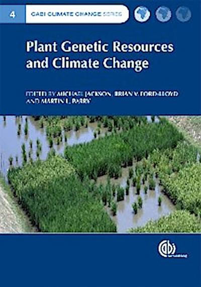 Plant Genetic Resources and Climate Change