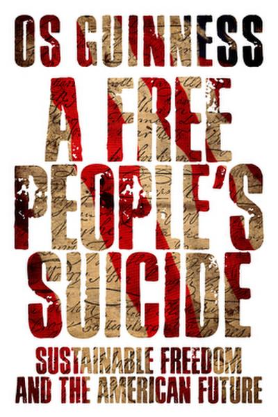 A Free People’s Suicide