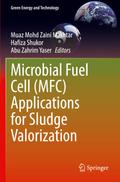 Microbial Fuel Cell (MFC) Applications for Sludge Valorization