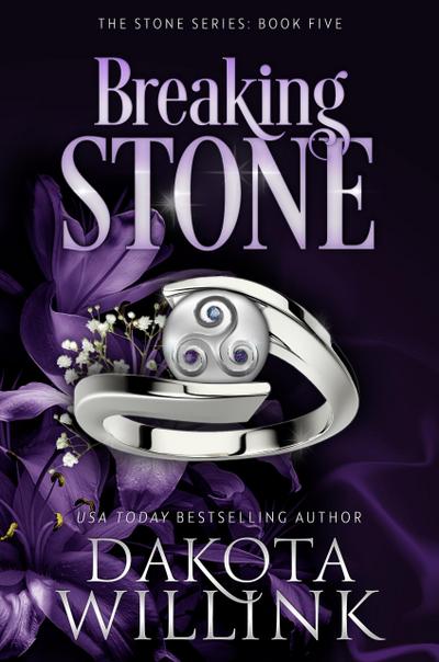 Breaking Stone (The Stone Series, #5)