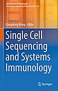 Single Cell Sequencing and Systems Immunology