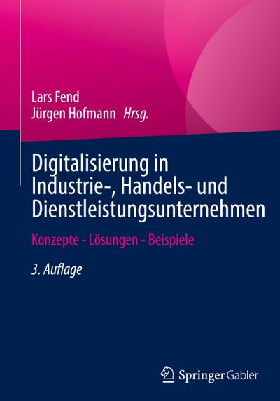 Digitalisierung in Industrie-, Handels- und Dienstleistungsunternehmen