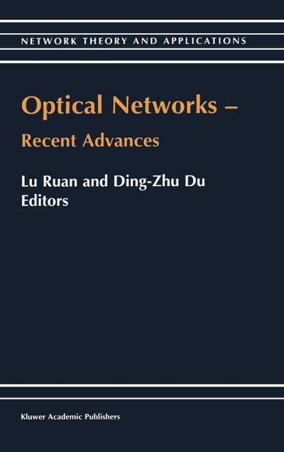 Optical Networks -- Recent Advances