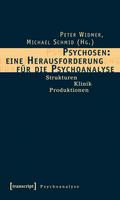 Psychosen: Eine Herausforderung für die Psychoanalyse