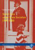 Social Care under State Socialism (1945-1989)