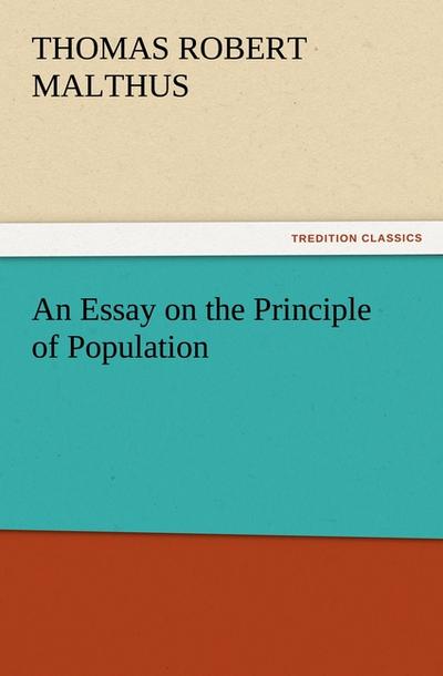 An Essay on the Principle of Population