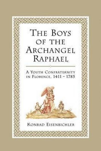 The Boys of the Archangel Raphael