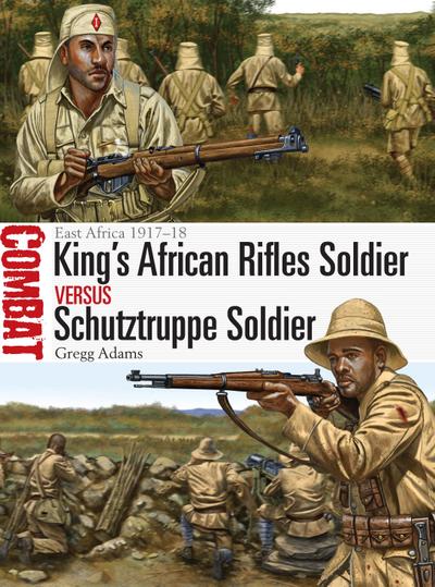 King’s African Rifles Soldier vs Schutztruppe Soldier