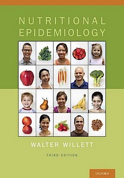 Nutritional Epidemiology (Monographs in Epidemiology and Biostatistics, Band 40)