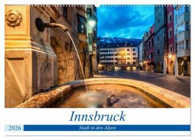 Innsbruck - Stadt in den Alpen (Wandkalender 2026 DIN A2 quer), CALVENDO Monatskalender