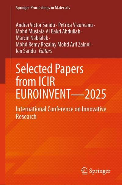 Selected Papers from ICIR EUROINVENT-2025