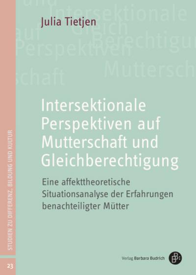 Intersektionale Perspektiven auf Mutterschaft und Gleichberechtigung
