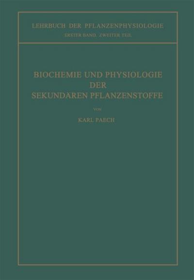 Biochemie und Physiologie der Sekundären Pflanzenstoffe