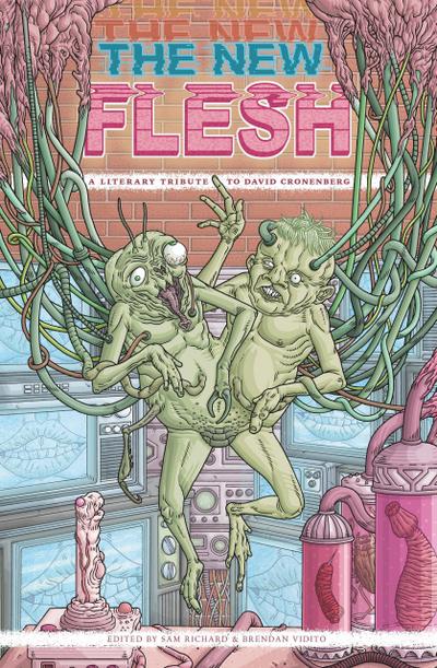 The New Flesh: A Literary Tribute to David Cronenberg