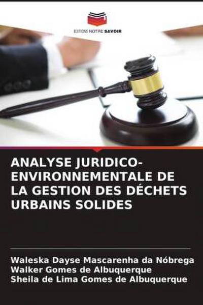 ANALYSE JURIDICO-ENVIRONNEMENTALE DE LA GESTION DES DÉCHETS URBAINS SOLIDES