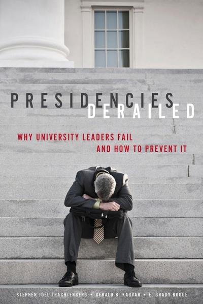 Presidencies Derailed