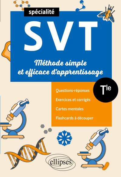 Spé SVT - Terminale - Méthode simple et efficace d’apprentissage