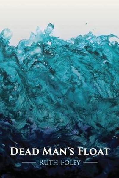 Dead Man’s Float