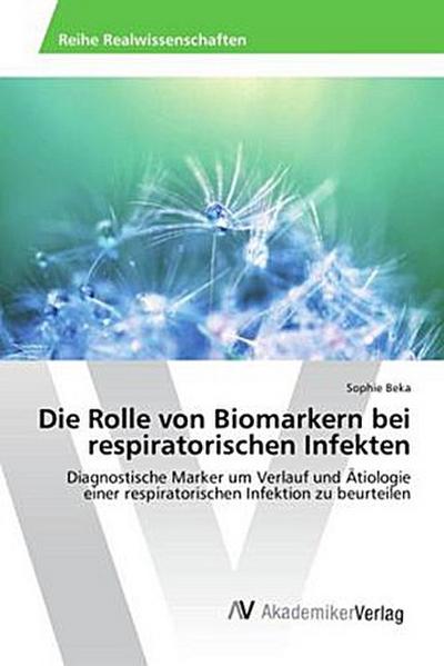 Die Rolle von Biomarkern bei respiratorischen Infekten