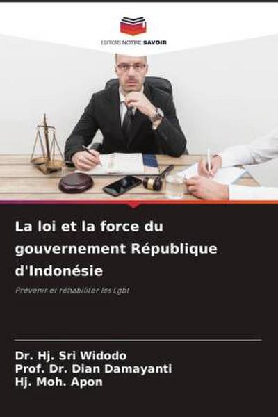 La loi et la force du gouvernement République d’Indonésie