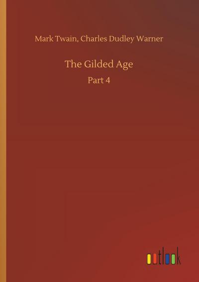 The Gilded Age