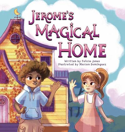 Jerome’s Magical Home